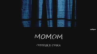 OHHYUK (오혁) & CIFIKA-  MOMOM(몸마음 ) lyrics [Han| Rom| Eng]