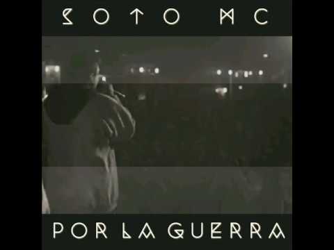 Por la guerra - Soto MC