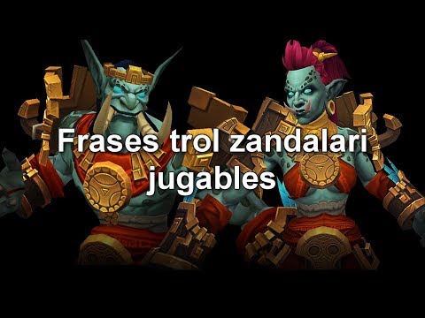 Emotes y frases Trols Zandalari jugables en WoW BfA - Castellano