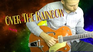 Somewhere Over The Rainbow (A cover of the Chet Atkins version!)