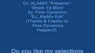 DJ KlaMiX Presents   Shock Ya Mind   by Flow Dynamics