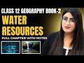 Water Resources Class 12 Geography