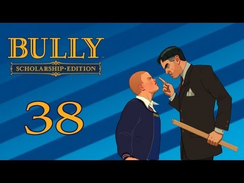 Let's Play Bully: Die Ehrenrunde [Blind, Part 38]