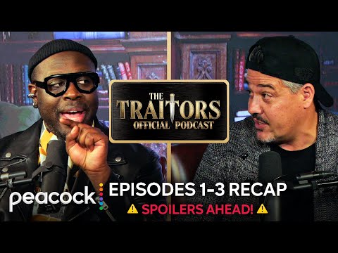 The Traitors Official Podcast | Premiere Recap: Let the Games Begin