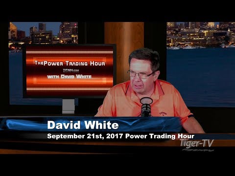 September 21st Power Trading Hour with David White on TFNN   2017