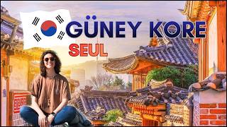 Güney Kore Seul Gezi Rehberi - HİÇ UYUMAYAN ŞEHİR SEUL
