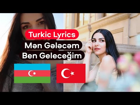 Turkic Lyrics (Azerbaijani): Mən Gələcəm