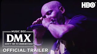 DMX: Dont Try to Understand  Official Trailer  HBO