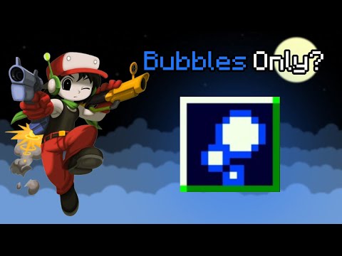 Can you beat Cave Story with only a Bubble Gun?