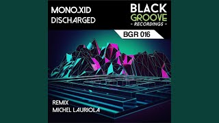 Discharged (Michel Lauriola Remix)