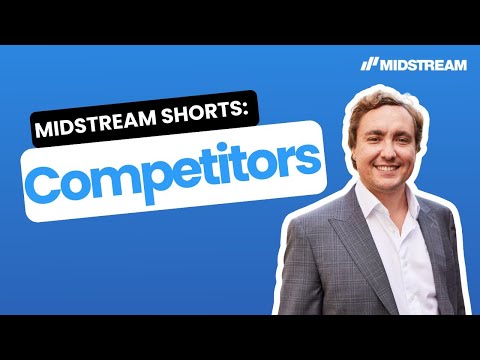 Midstream Shorts: Competitors