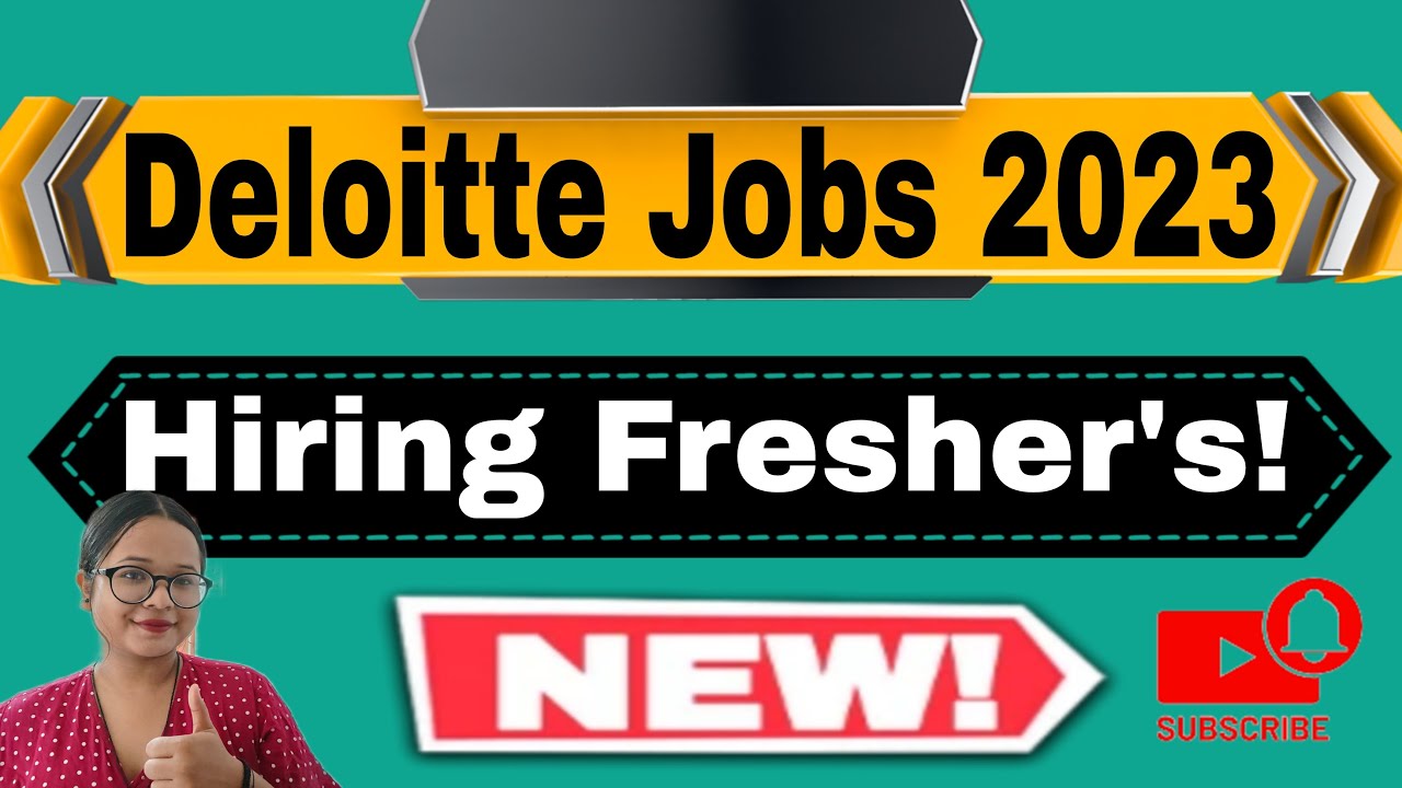Deloitte Off Campus Drive 2023-2024 : Hiring for Freshers as Associate Analyst : Apply now online