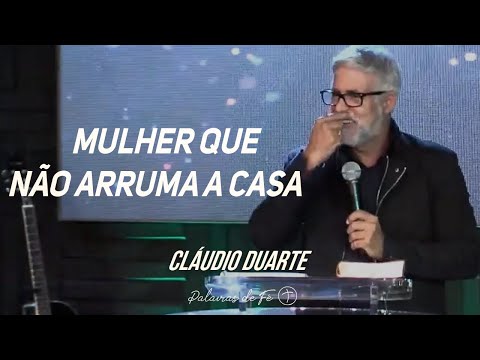 Cláudio Duarte - Mulher que não arruma a casa - Tente Não RIR | Palavras de Fé