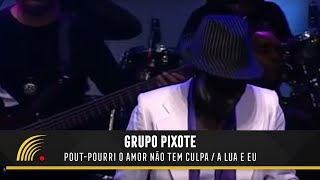 Pixote - Pout Pourri O Amor Não Tem Culpa / A Lua e Eu (Ao Vivo em São Paulo)