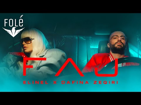 ELINEL ft Dafina Zeqiri - FAJ (Official Video)