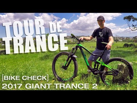 TOUR DE TRANCE: Bike Check  - 2017 Giant Trance 2  [Ep#19]