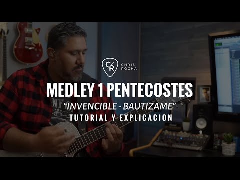 TUTORIAL: MEDLEY 1 INVENCIBLE - BAUTIZAME | CHRIS ROCHA CR ONLINE CANAL OFICIAL