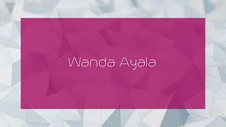 Wanda Ayala - appearance