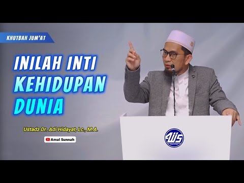 Inilah Inti Kehidupan Dunia❗Ustadz Adi Hidayat