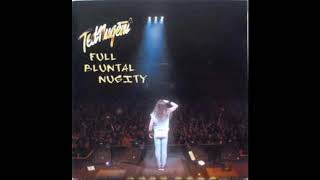 Ted Nugent - Full Bluntal Nugity