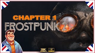 ep5 Bloody Prefabs! | CHAPTER 1 | Frostpunk 2 Officer Playthrough