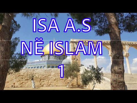 Jeta e Isait a.s | Ai është profet i Allahut të Lartësuar
