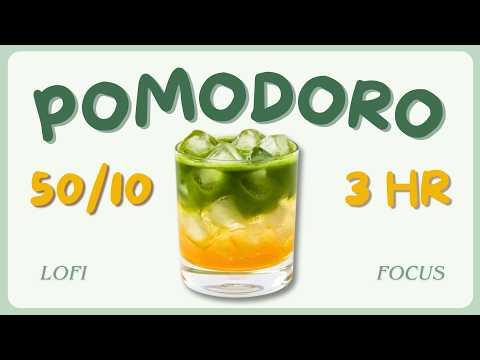 🍵 Matcha Citrus Soda | 50/10 · 3H | pomodoro focus timer | lo-fi study & work