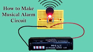 How to Make Musical Alarm Circuit | Ezi Circuits