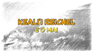 KEALI'I REICHEL - EO MAI | Lyrics et traduction en français.