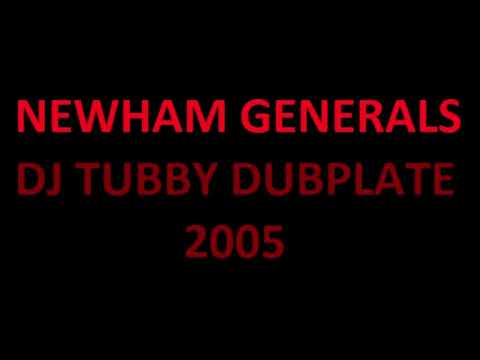 Newham Generals - DJ Tubby dubplate (2005)