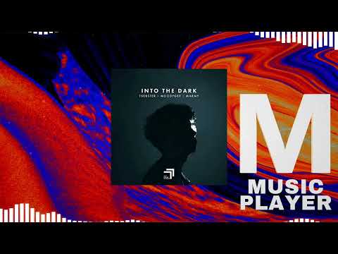 Tsebster, Moodygee & Marmy - Into the Dark