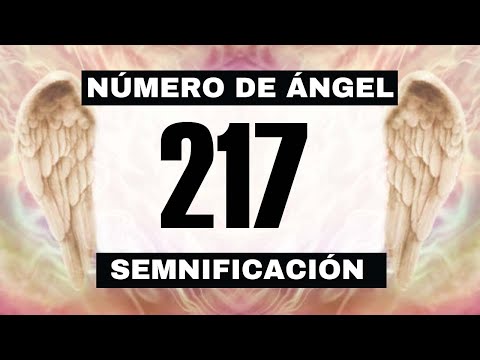 Por qué sigues viendo el número de ángel 217? El significado más profundo detrás de ver el 217