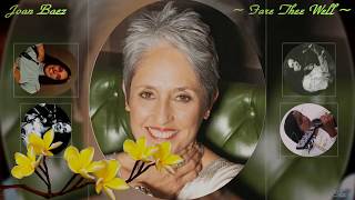 Joan Baez ~ Fare Thee Well ~ Baz