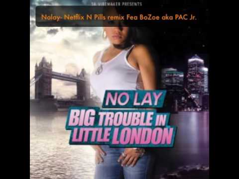 Nolay- Netflix N Pills remix Fea BoZoe aka PAC Jr. ( United Goonz Vol.1-)