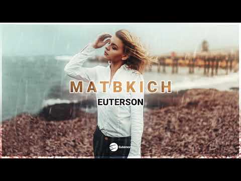 Euterson - Matebkich (2020) [ Cheb Hasni - Matebkich Remix ]