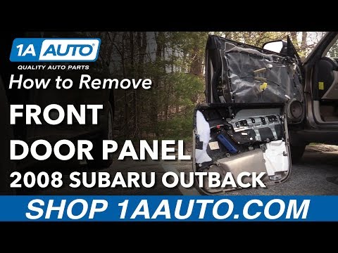 How to Remove Front Drivers Side Door Panel 04-09 Subaru Outback