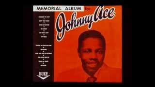 JOHNNY ACE - "PLEASE FORGIVE ME"  (1954)