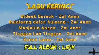 Download lagu LAGU KERINCI | VOC : ZAL ANEN mp3