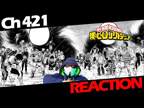 You Can Do It! - My Hero Academia | Chapter 421 "We Are Here" REACTION