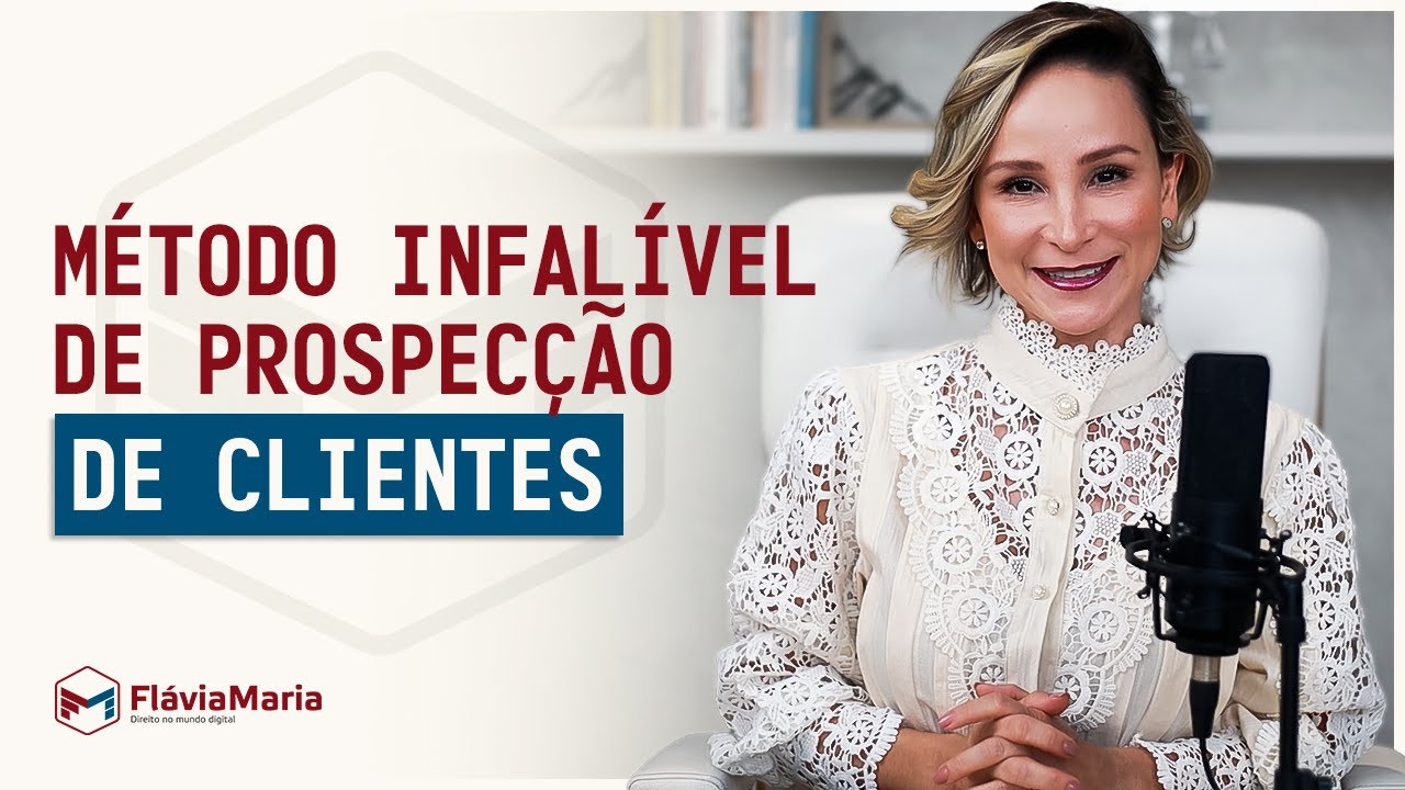 COMO PROSPECTAR CLIENTES NA ADVOCACIA | Método infalível