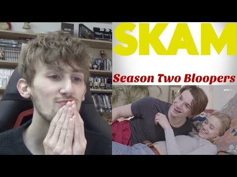 SKAM Season 2 Bloopers Reaction