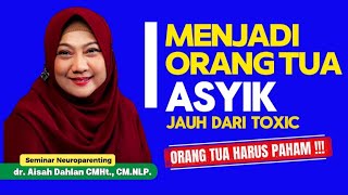 Download lagu 🔴 MENJADI ORANG TUA ASYIK, JAUH DARI TOXIC - Seminar Neuroparenting skill dr. Aisah Dahlan CMHt., CM mp3 Download lagu 🔴 MENJADI ORANG TUA ASYIK, JAUH DARI TOXIC - Seminar Neuroparenting skill dr. Aisah Dahlan CMHt., CM mp3