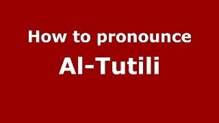 How to pronounce Al-Tutili
