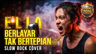 Download lagu 🎸Ella – Berlayar Tak Bertepian | Slow Rock Cover by CoverIndoVibes | Rock Cover Terbaru 2026 mp3