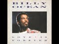 Billy Ocean Love Is Forever 1986 US Promo Single Edit HQ