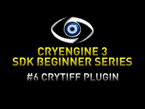 CryEngine 3 SDK Game Development Series - 6 Installing the CryTiff plugin