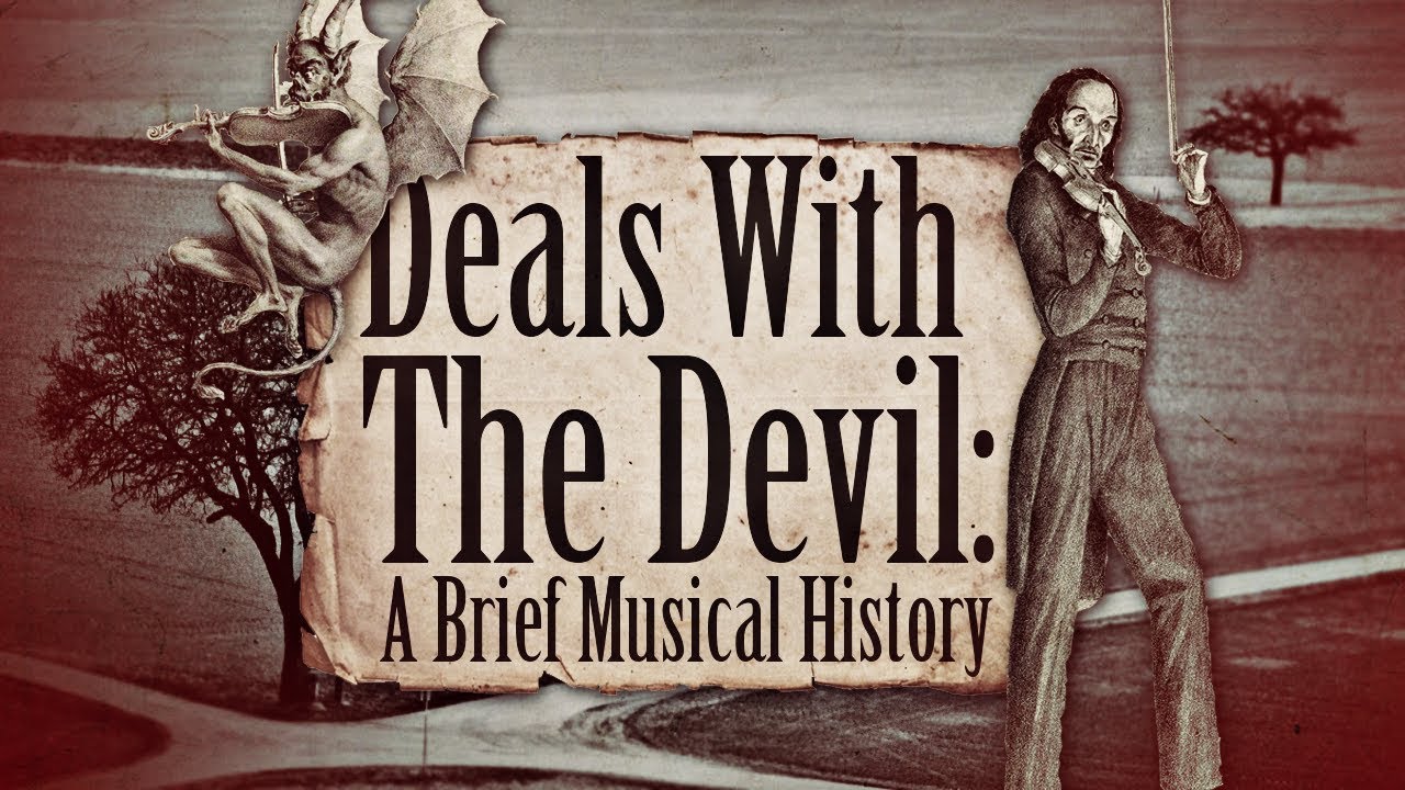 Deals with the Devil: A Brief Musical History