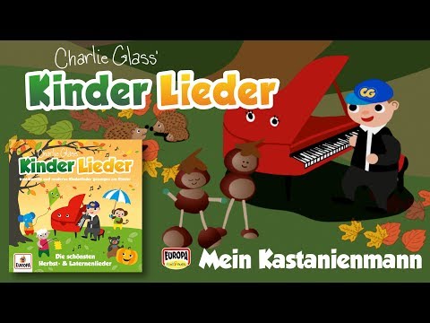 Mein Kastanienmann - Kinder Lieder - Zum Mitsingen