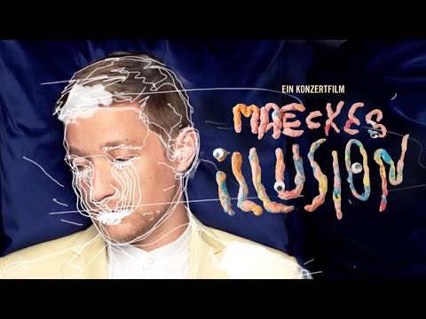 Maeckes - ILLUSION Konzertfilm