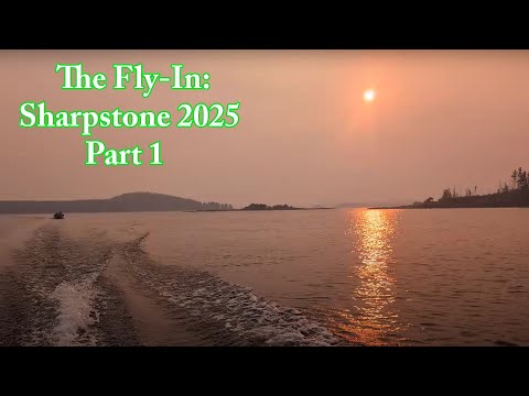 The Fly-In: Sharpstone Lake 2025 - Part 1: Pack & Travel | Canada Fishing